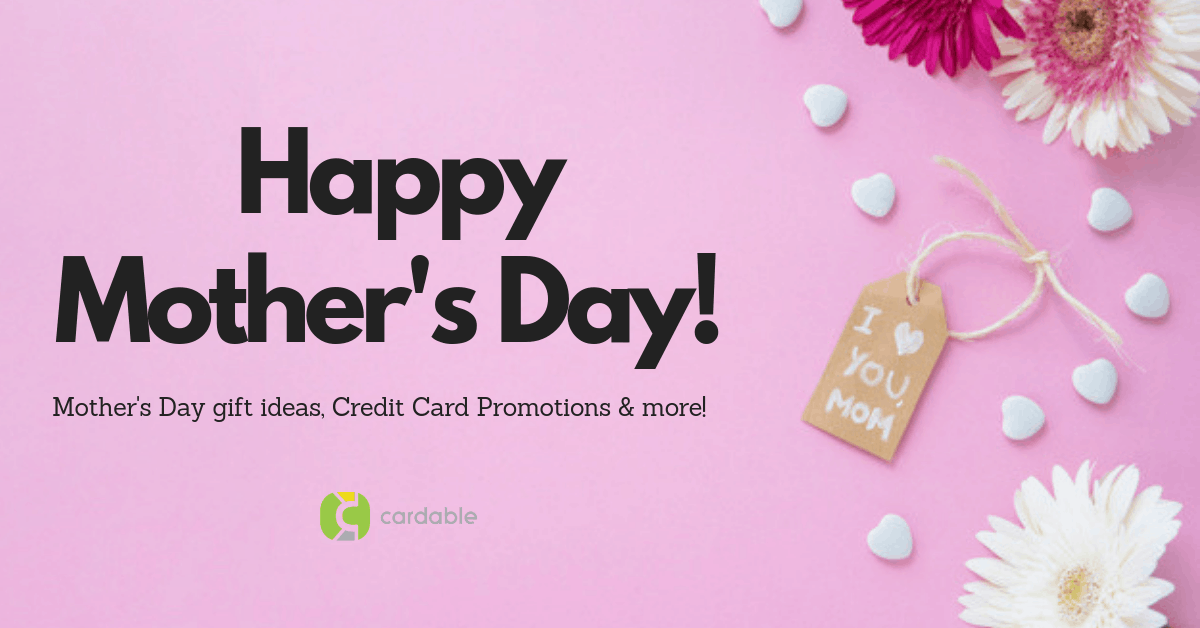 Celebrate Mother's Day 2021 with these Great Offers!