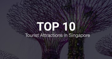 top 10 tourist attractions in singapore