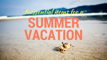 Summer vacation essentials