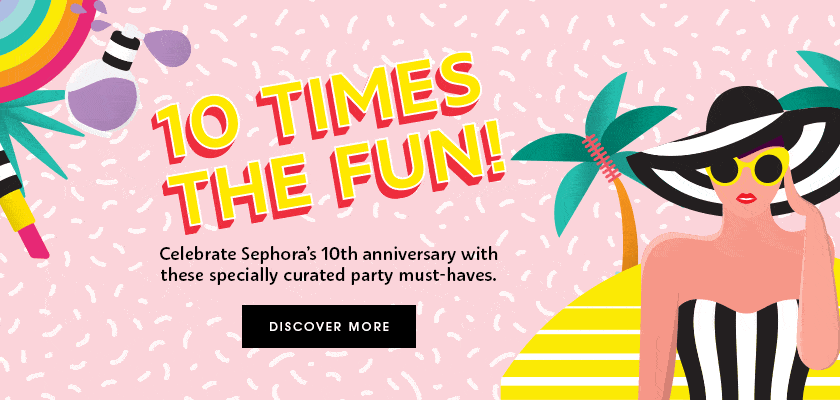 Sephora 10th Anniversary Sale