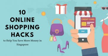 Top 10 Online Shopping Hacks Singapore
