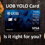 UOB YOLO Card Review 2017