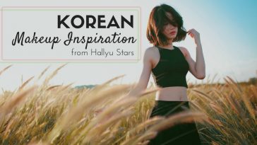 Korean Makeup Inspiration Hallyu Stars cover