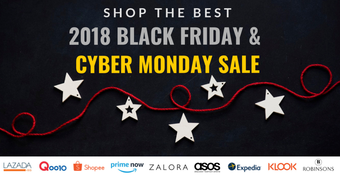 Black Friday Sale In Singapore 2018 (Plus, Cyber Monday Deals!)