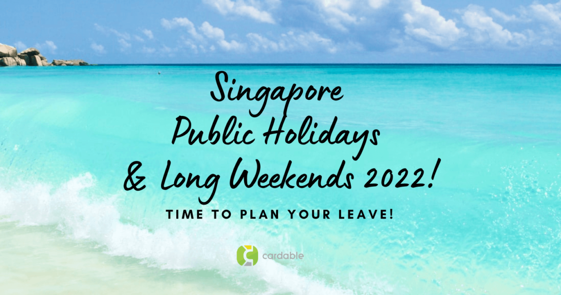 SingaporePublicHolidays_2022_Cardable_LongWeekend